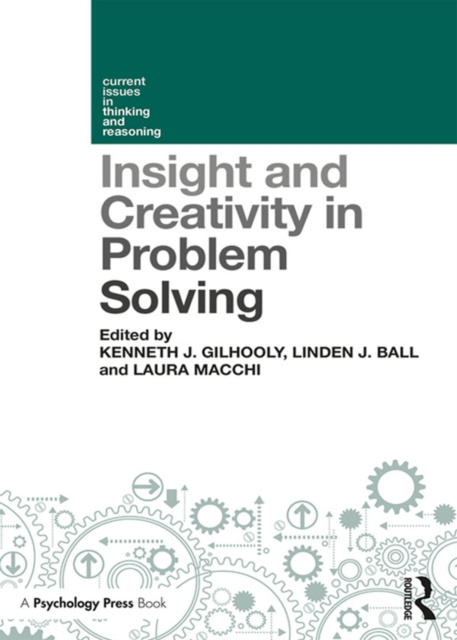 E-book Insight and Creativity in Problem Solving Kenneth J. Gilhooly