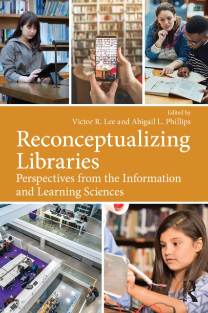 E-knjiga Reconceptualizing Libraries Victor R. Lee