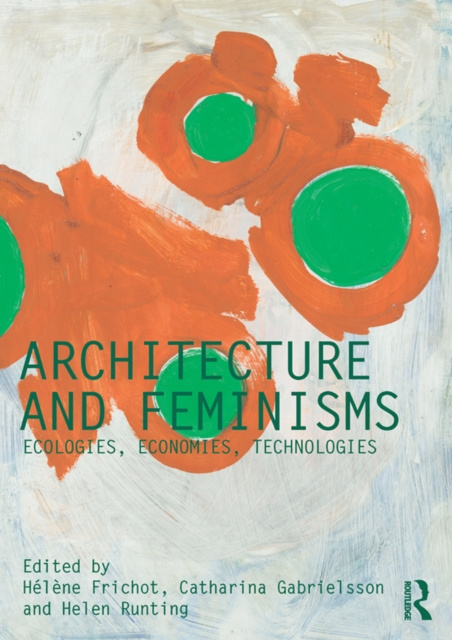 E-knjiga Architecture and Feminisms Helene Frichot