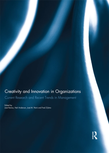 E-kniha Creativity and Innovation in Organizations Jose Ramos