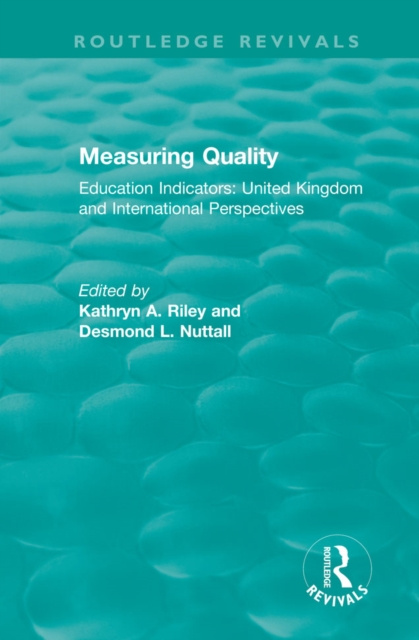 E-book Measuring Quality: Education Indicators Kathryn A. Riley