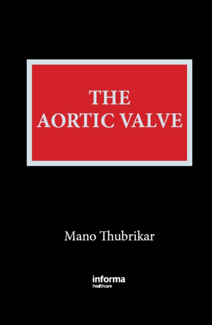E-knjiga Aortic Valve ManoJ. Thubrikar