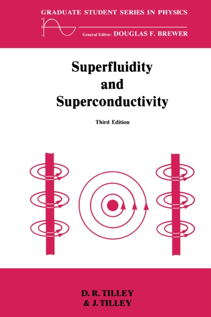 E-knjiga Superfluidity and Superconductivity D.R. Tilley