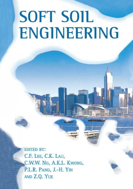 E-knjiga Soft Soil Engineering A.K.L. Kwong
