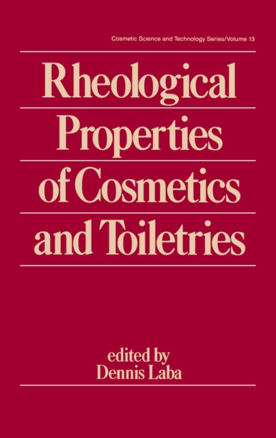 E-kniha Rheological Properties of Cosmetics and Toiletries Dennis Laba
