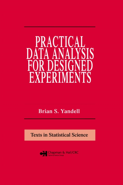 E-knjiga Practical Data Analysis for Designed Experiments BrianS. Yandell