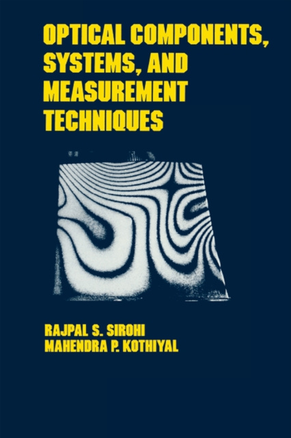 E-knjiga Optical Components, Techniques, and Systems in Engineering Sirohi