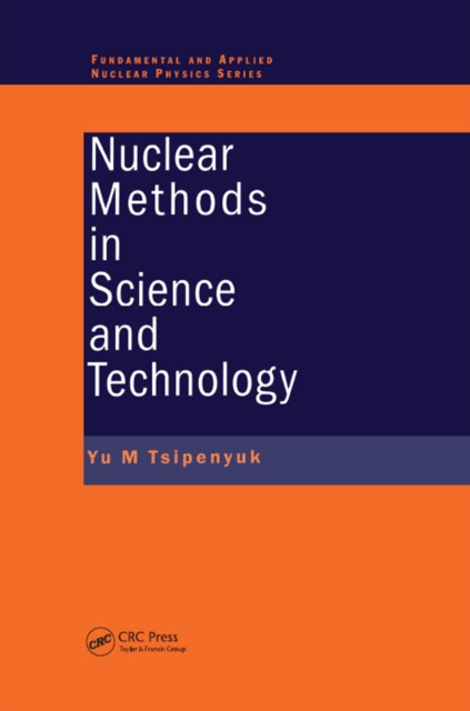 E-knjiga Nuclear Methods in Science and Technology Yuri M. Tsipenyuk