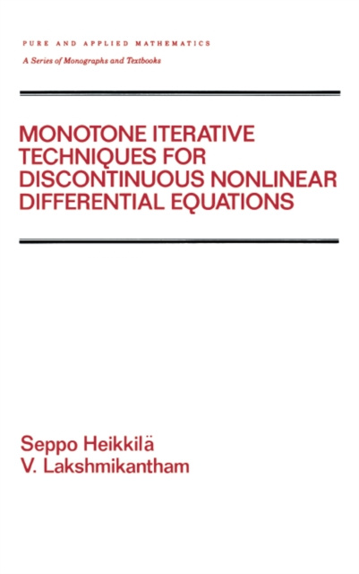 E-knjiga Monotone Iterative Techniques for Discontinuous Nonlinear Differential Equations V. Lakshmikantham