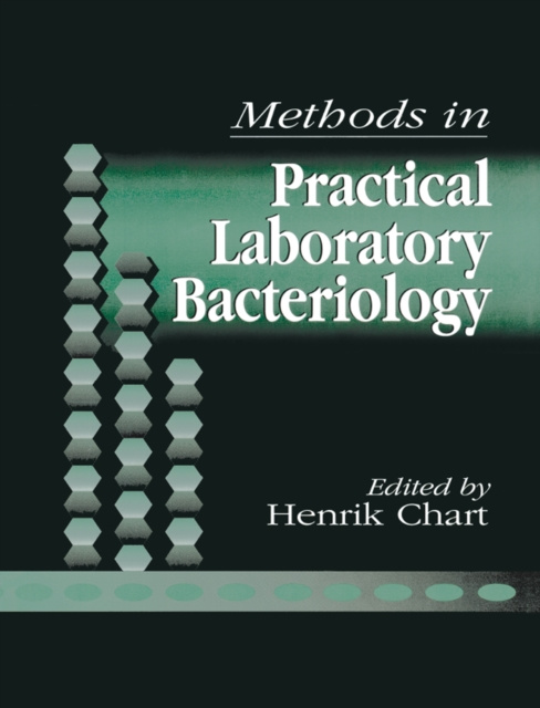 E-knjiga Methods in Practical Laboratory Bacteriology Henrik Chart