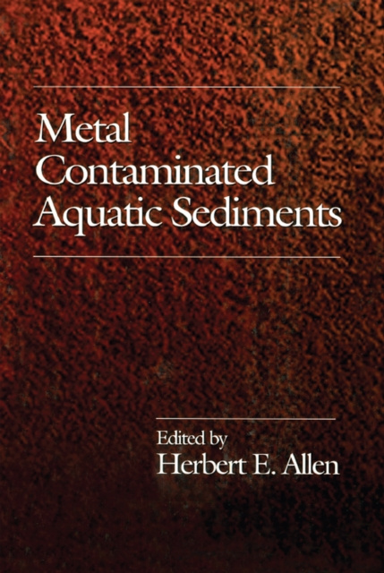 E-book Metal Contaminated Aquatic Sediments HerbertE. Allen