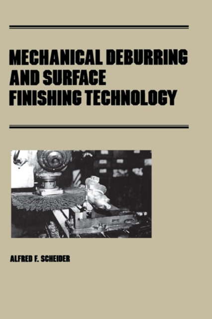 E-book Mechanical Deburring and Surface Finishing Technology Scheider