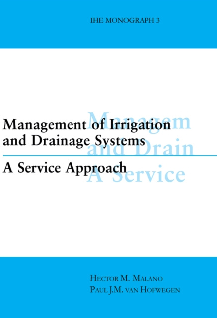 E-kniha Management of Irrigation and Drainage Systems Hector M. Malano