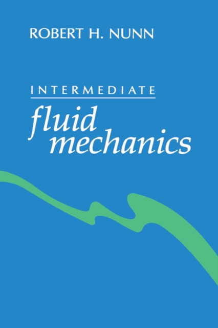 E-knjiga Intermediate fluid mechanics RobertH. Nunn