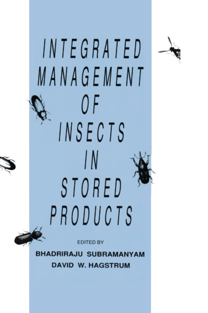 E-book Integrated Management of Insects in Stored Products Bhadriraju Subramanyam
