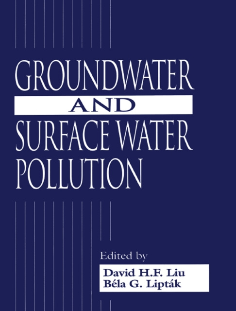 E-kniha Groundwater and Surface Water Pollution David H.F. Liu