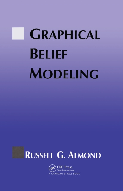 E-knjiga Graphical Belief Modeling Russel .G Almond