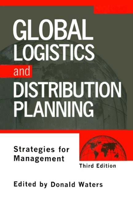 E-book Global Logistics And Distribution Planning Donald Waters