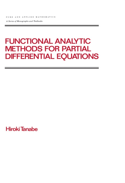 E-könyv Functional Analytic Methods for Partial Differential Equations Hiroki Tanabe