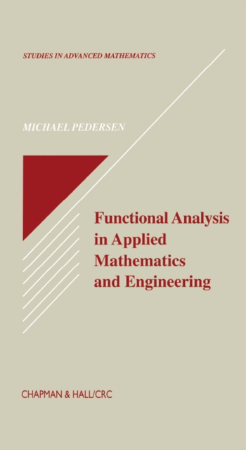 E-knjiga Functional Analysis in Applied Mathematics and Engineering Michael Pedersen