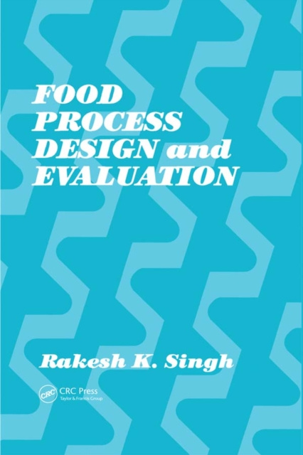 E-book Food Process Design and Evaluation Rakesh K. Singh