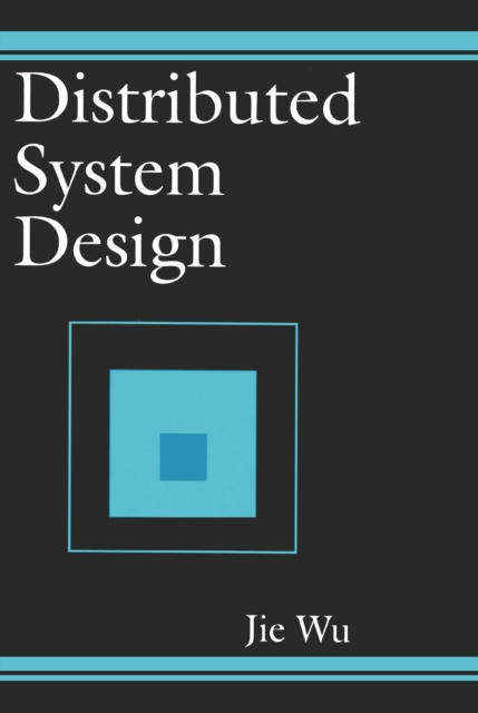 E-knjiga Distributed System Design Jie Wu