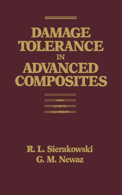 E-knjiga Damage Tolerance in Advanced Composites Robert L. Sierakowski