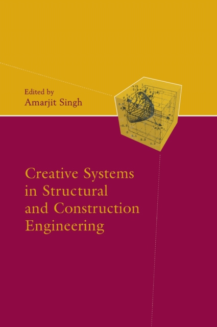 E-book Creative Systems in Structural and Construction Engineering Amarjit Singh