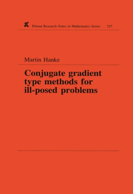 E-book Conjugate Gradient Type Methods for Ill-Posed Problems Martin Hanke