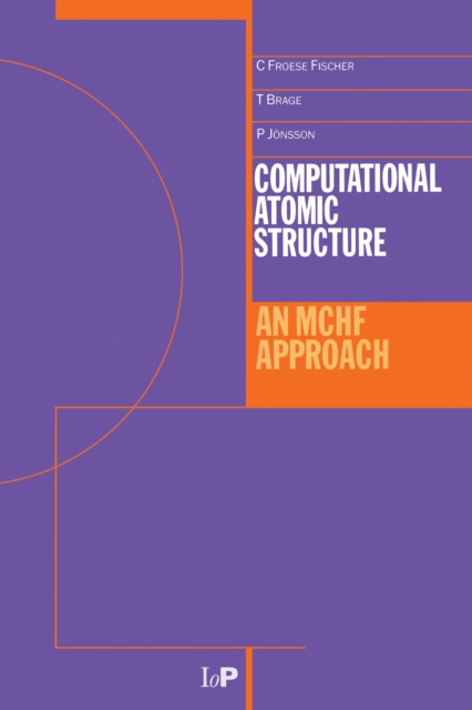 E-knjiga Computational Atomic Structure Charlotte Froese-Fischer