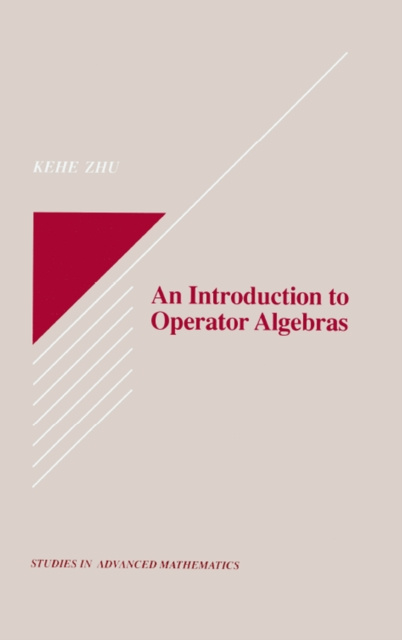 E-kniha Introduction to Operator Algebras Kehe Zhu