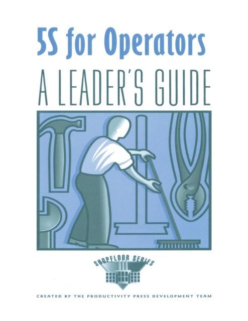 E-kniha 5S for Operators A Leader's Productivity Press Development Team