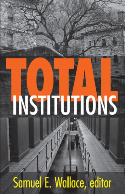 E-knjiga Total Institutions Samuel E. Wallace