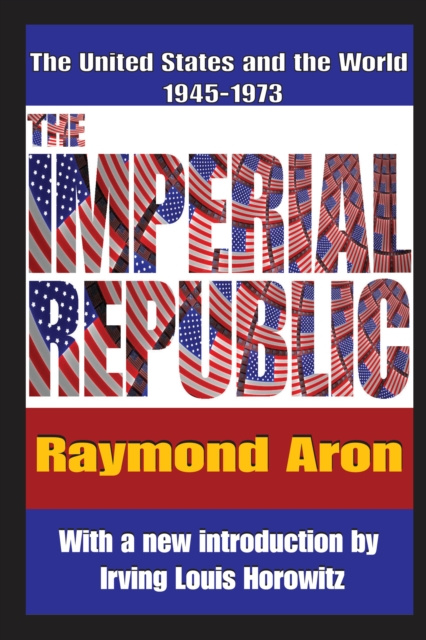 E-Book Imperial Republic Irving Horowitz