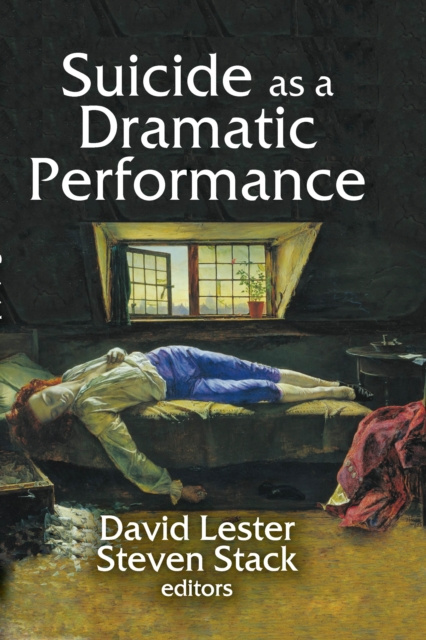 E-Book Suicide as a Dramatic Performance David Lester