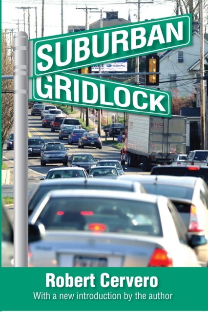 E-book Suburban Gridlock Robert Cervero