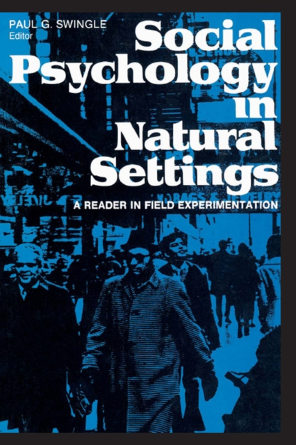 Libro elettronico Social Psychology in Natural Settings Paul G. Swingle