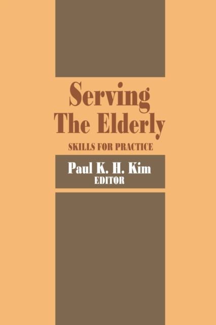E-knjiga Serving the Elderly Paul Kim