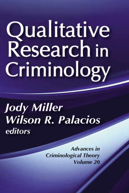 E-knjiga Qualitative Research in Criminology Wilson R. Palacios