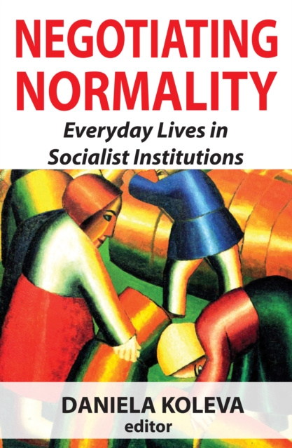 E-book Negotiating Normality Daniela Koleva