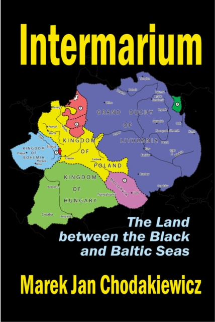 E-book Intermarium Marek Jan Chodakiewicz