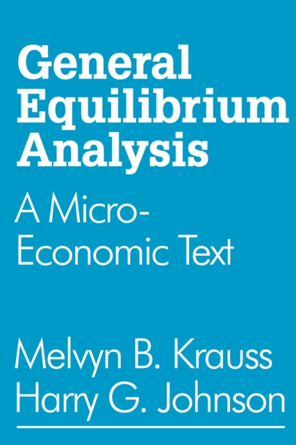 E-kniha General Equilibrium Analysis Harry G. Johnson