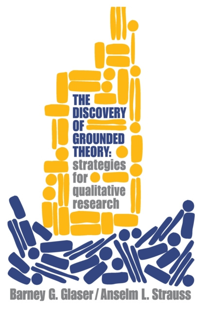 E-knjiga Discovery of Grounded Theory Barney G Glaser