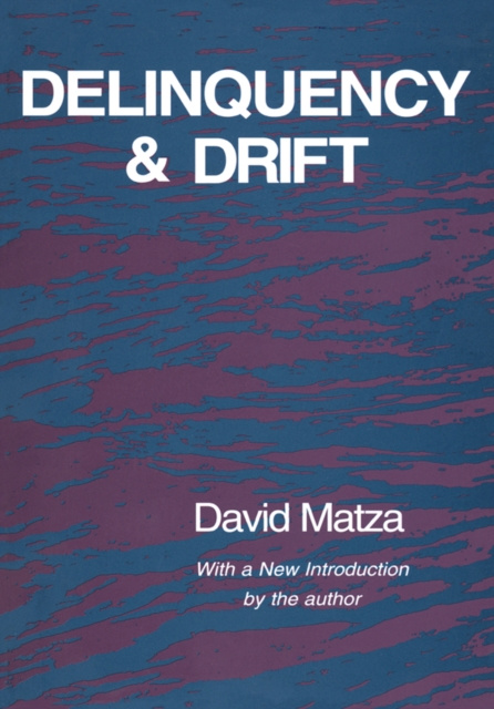 E-book Delinquency and Drift David Matza