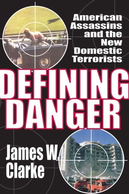 E-Book Defining Danger James W Clarke