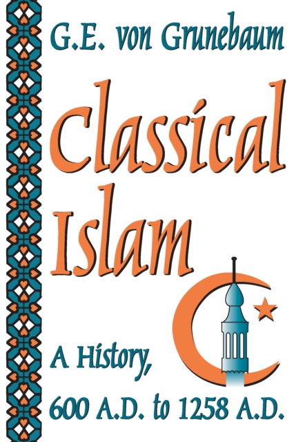 Livre numérique Classical Islam G. E. von Grunebaum