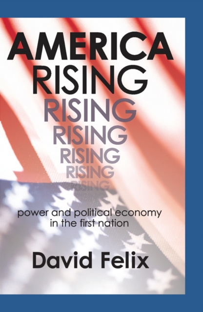 E-book America Rising David Felix