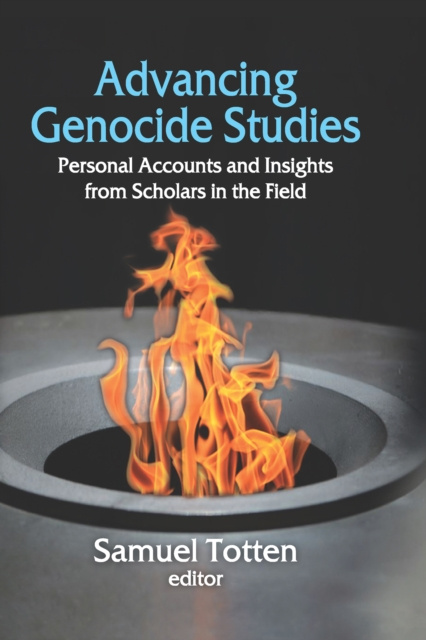 E-knjiga Advancing Genocide Studies Samuel Totten