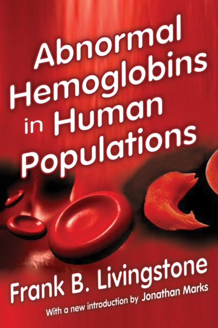 E-kniha Abnormal Hemoglobins in Human Populations Frank. B. Livingstone