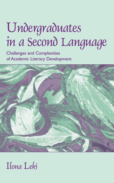 E-book Undergraduates in a Second Language Ilona Leki